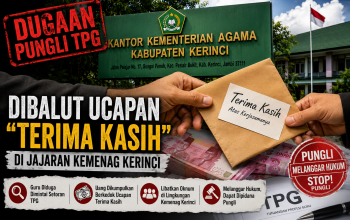 Dugaan Pungli TPG di Kemenag Kerinci Mencuat, Ketua IWOI Kerinci-Sungai Penuh Sebut Sudah Jadi Tradisi