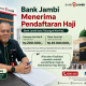 Bank Jambi Cabang Kerinci Layani Pendaftaran Haji dan Tabungan Niat Haji