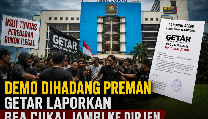 Demo GETAR Diadang Preman, Bea Cukai Jambi Dilaporkan ke Dirjen Terkait Maraknya Rokok Ilegal