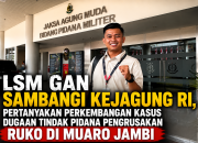 LSM GAN Sambangi Kejagung RI, Desak Kepastian Hukum Kasus Dugaan Perusakan Ruko di Muaro Jambi