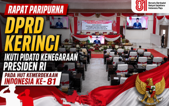 Rapat Paripurna DPRD Kerinci Ikuti Pidato Kenegaraan Presiden pada HUT RI ke-81